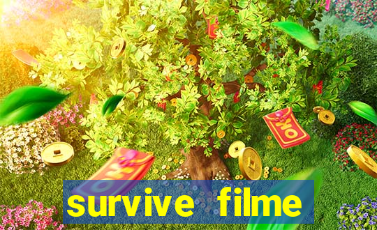 survive filme completo dublado